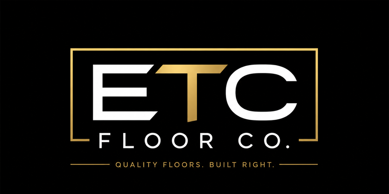 ETC Floor Co - Quality Floors. Built Right.
